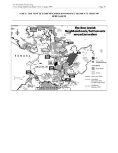 The Jerusalem Powder Keg Crisis Group Middle East Report N°44, 2 August 2005 Page 19  MAP 4: THE NEW JEWISH NEIGHBOURHOODS/SETTLEMENTS AROUND