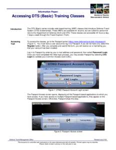 Information Paper:  Accessing DTS (Basic) Training Classes DEFENSE TRAVEL MANAGEMENT OFFICE