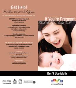 Crystal Meth Anonymous / Prenatal care / Biology / Pregnancy / Montana Meth Project / Prenatal methamphetamine exposure / Methamphetamine / Medicine / Reproduction