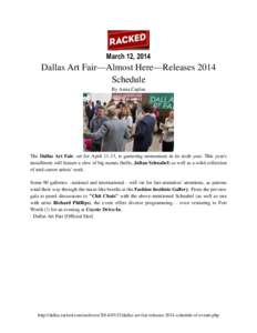 March 12, 2014  Dallas Art Fair—Almost Here—Releases 2014 Schedule By Anna Caplan