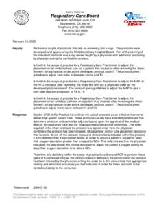 State of California  Respiratory Care Board 444 North 3rd Street, Suite 270 Sacramento, CA[removed]Telephone[removed]