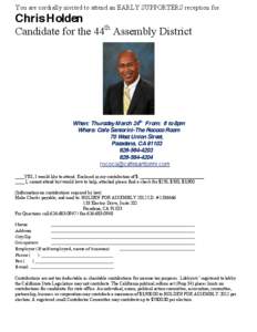 You are cordially invited to attend an EARLY SUPPORTERS reception for  Chris Holden Candidate for the 44th Assembly District