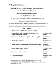 .  NATIONAL INSTITUTE FOR HEALTH AND CARE EXCELLENCE Health and Social Care Directorate Quality Standards Advisory Committee 1 Tuesday 4th November 2014