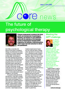 issue 1 • junenews The future of psychological therapy Outcome measurement is central to the future