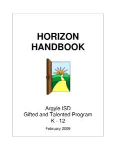 HORIZON HANDBOOK Argyle ISD Gifted and Talented Program K - 12