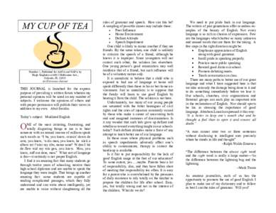 MY CUP OF TEA  Number 1, Published for AAPA and NAPA by Hugh Singleton at 6003 Melbourne Ave., Orlando, FLAn Electronic Journal