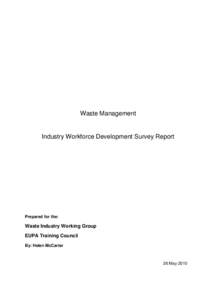 Waste Management  Industry Workforce Development Survey Report Prepared for the: