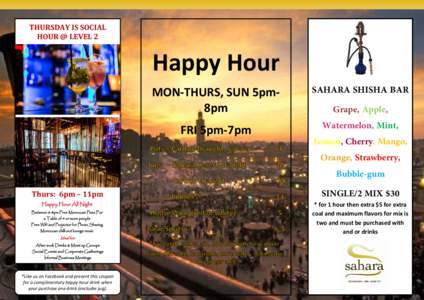 THURSDAY IS SOCIAL HOUR @ LEVEL 2 @ SAHARA Lounge – scotch & tapas bar – full table service – social hour