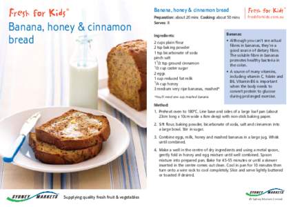 ®  Banana, honey & cinnamon bread  ®