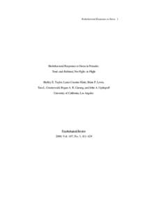 Biobehavioral Responses to Stress 1  Biobehavioral Responses to Stress in Females: Tend-and-Befriend, Not Fight-or-Flight  Shelley E. Taylor, Laura Cousino Klein, Brian P. Lewis,