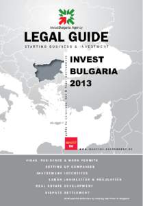 InvestBulgaria Agency INTRODUCTORY NOTES 3  I. INVESTMENT LEGISLATION