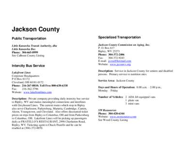 Jackson County Public Transportation Specialized Transportation  Little Kanawha Transit Authority, dba