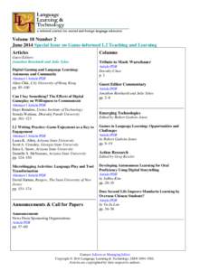 Volume 18 Number 2 June 2014 Special Issue on Game-informed L2 Teaching and Learning Articles Columns