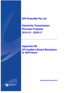 SPI PowerNet Pty Ltd Electricity Transmission Revenue Proposal[removed] – [removed]Appendix 5B: