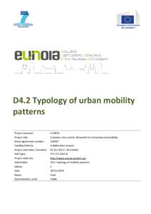 D4.2 Typology of urban mobility patterns Project acronym: Project title: Grant Agreement number: Funding Scheme: