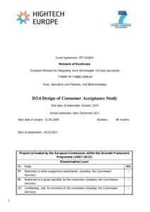 Grant Agreement: FP7[removed]Network of Excellence European Network for integrating novel technologies for food processing THEME FP-7-KBBE-2008-2A Food, Agriculture and Fisheries, and Biotechnologies