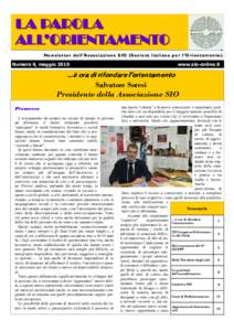 LA PAROLA ALL’ORIENTAMENTO Newsletter dell’Associazione SIO (Società Italiana per l’Orientamento) Numero 0, maggio 2010