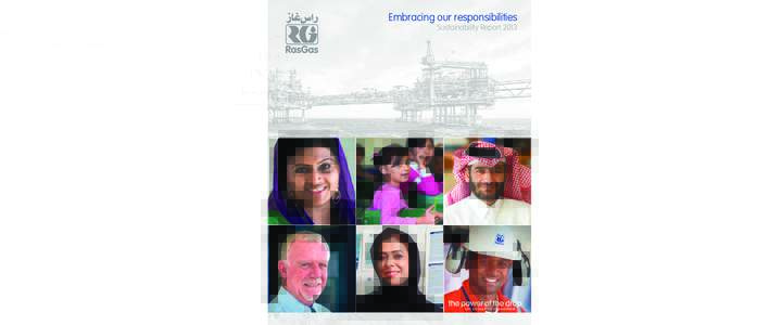 RasGas Company Limited Sustainability Report[removed]Embracing our responsibilities Sustainability Report[removed]About this report