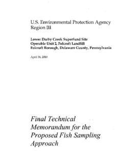 U.S. Environmental Protection Agency Region III Lower Darby Creek Superfund Site Operable Unit 2, Folcroft Landfill Folcroft Borough, Delaware County, Pennsylvania April16, 2010