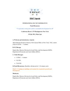 DRAFT Agenda INTERNATIONAL DAY OF COOPERATIVES Panel Discussion “Cooperatives enterprises achieve sustainable development for all” Conference Room 3, UN Headquarters New York