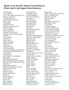 Thank you to the 2011 Junior Livestock Buyers Please stop by and support these businesses[removed]Lighting A 1 Construction Abbey, Weitzenberg, Warren & Emery Able Tire & Brake Co.