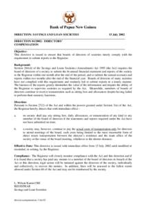 Bank of Papua New Guinea DIRECTION: SAVINGS AND LOAN SOCIETIES 15 JulyDIRECTION: DIRECTORS’