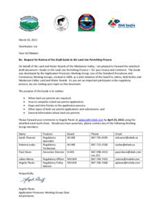 March 30, 2012 Distribution List Dear Sir/Madam: Re: Request for Review of the Draft Guide to the Land Use Permitting Process On behalf of the Land and Water Boards of the Mackenzie Valley, I am pleased to forward the at