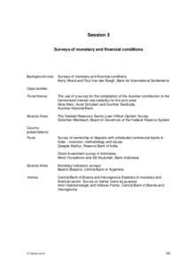 Session 5 Surveys of monetary and financial conditions Background note:  Surveys of monetary and financial conditions