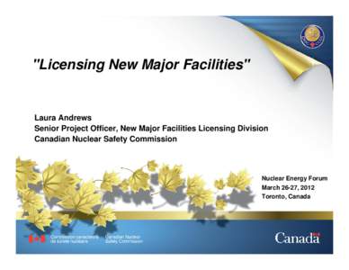 Licensing New Major Facilities