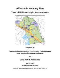 Affordable housing / Community organizing / Government of Massachusetts / Local government in Massachusetts / Massachusetts Comprehensive Permit Act: Chapter 40B / Massachusetts law / Inclusionary zoning / Middleborough /  Massachusetts / Public housing / HOME Investment Partnerships Program / Affordable housing in Canada / Howard County Housing and Community Development