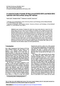 EPJ Web of Conferences 92, DOI: epjconf  C Owned by the authors, published by EDP Sciences, 2015  A numerical study of steady 2D ow around NACA 0015 and NACA 0012