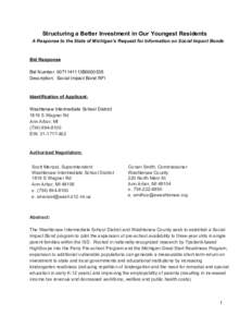 Structuring a Better Investment in Our Youngest Residents A Response to the State of Michigan’s Request for Information on Social Impact Bonds Bid Response Bid Number: 0071141113B0000535 Descript