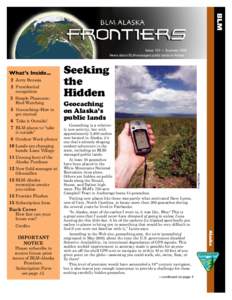 BLM  Issue 103 • Summer 2008 News about BLM-managed public lands in Alaska  	 2 	Jerry Brossia