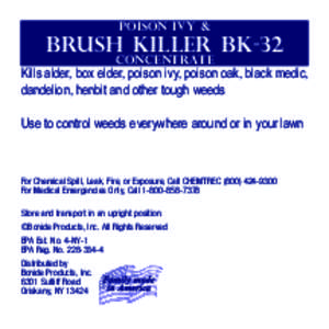 POISON IVY &  BRUSH KILLER BK-32 Concentrate  Kills alder, box elder, poison ivy, poison oak, black medic,