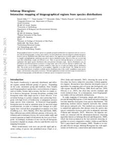 Infomap Bioregions: Interactive mapping of biogeographical regions from species distributions Daniel Edler,1, 2, ∗ Tha´ıs Guedes,2, 3, 4 Alexander Zizka,2 Martin Rosvall,1 and Alexandre Antonelli2, 5 arXiv: