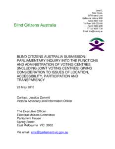 Blind Citizens Australia  Level 3, Ross House, 247 Flinders Lane Melbourne Victoria 3000