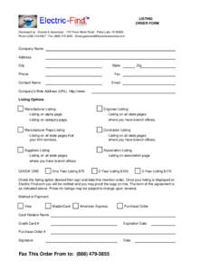 LISTING ORDER FORM Developed by - Durand & Associates[removed]Three Water Road - Priest Lake, ID[removed]Phone[removed] - Fax[removed] - Email [removed]  Company Name