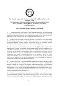 Bar Council response to the House of Lords Select Committee on the European Union Sub-Committee E (Justice, Institutions and Consumer Protection) Sub-Committee F (Home Affairs, Health and Education) Call for Evidence The