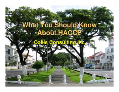 What You Should Know About HACCP Collis Consulting Inc. 1
