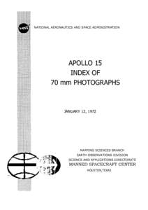 NATIONAL AERONAUTICS AND SPACE ADMINISTRATION  APOLLO 15 INDEX OF 70 mm PHOTOGRAPHS