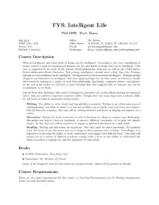 FYS: Intelligent Life Phil 197B · Prof. Dunn Fall 2013 MWF 2:50 - 3:50 Asbury 110 DePauw University