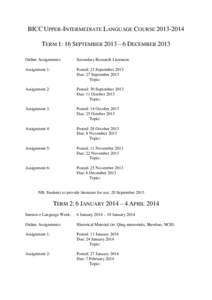 BICC UPPER-INTERMEDIATE LANGUAGE COURSETERM 1: 16 SEPTEMBER 2013 – 6 DECEMBER 2013 Online Assignments: Secondary Research Literature