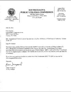 SOUTH DAKOTA PUBLIC UTILITIES COMMISSION Gary Hanson, Chair Chris Nelson, Vice Chair Commissioner - Appointment Pending