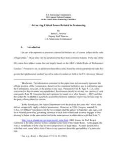 U.S. Sentencing Commission’s 2014 Annual National Seminar on the United States Sentencing Guidelines Recurring Ethical Issues Related to Sentencing By