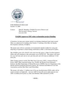 FOR IMMEDIATE RELEASE October 14, 2009 Contact: Mark R. Shanahan, OAQDA Executive Director and The Governor’s Energy Advisor
