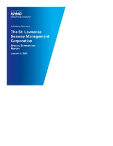 Advisory Services  The St. Lawrence Seaway Management Corporation SPECIAL EXAMINATION