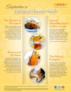 September is National Honey Month Here are 4 great reasons to celebrate. The Secret’s in the Sauce