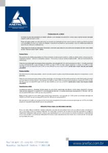 PESQUISA DE JUROS As taxas de juros das operações de crédito voltaram a ser elevadas em junho/2014, sendo esta a décima terceira elevação seguida, sexta elevação no ano. Estas elevações podem ser atribuídas ta