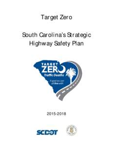 Target Zero  South Carolina’s Strategic Highway Safety Plan