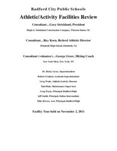 Radford City Public Schools  Athletic/Activity Facilities Review Consultant…Gary Strickland, President Hugh G. Strickland Construction Company, Winston-Salem, NC